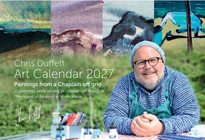 Chris Duffett ART- 2027 calendar. Paintings from a Chaplain off grid. 
12 paintings while serving as chaplain off grid