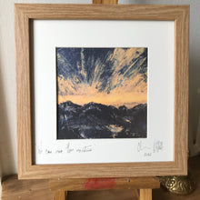 'We can move these mountains' - small frame 8 by 8 inch